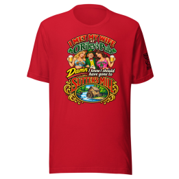 Met My Wife at O’Rileys T-Shirt | Richmond Kentucky